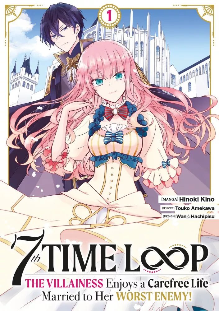7th Time Loop - The Villainess Enjoys a Carefree Life - Tome 1 - Natsume Corp