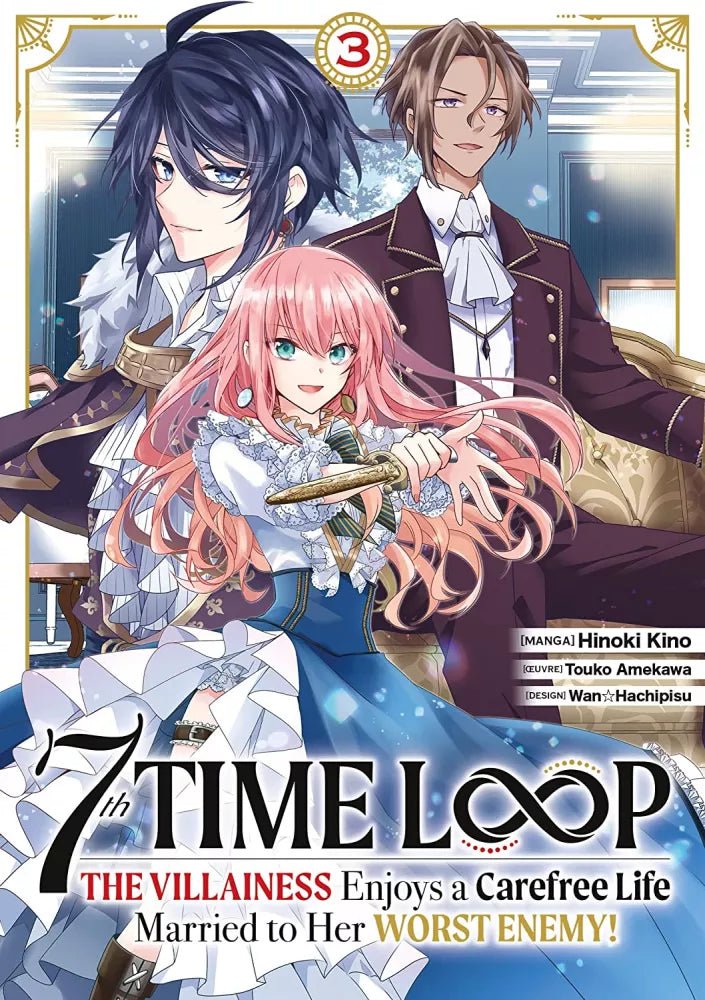7th Time Loop - The Villainess Enjoys a Carefree Life - Tome 3 - Natsume Corp