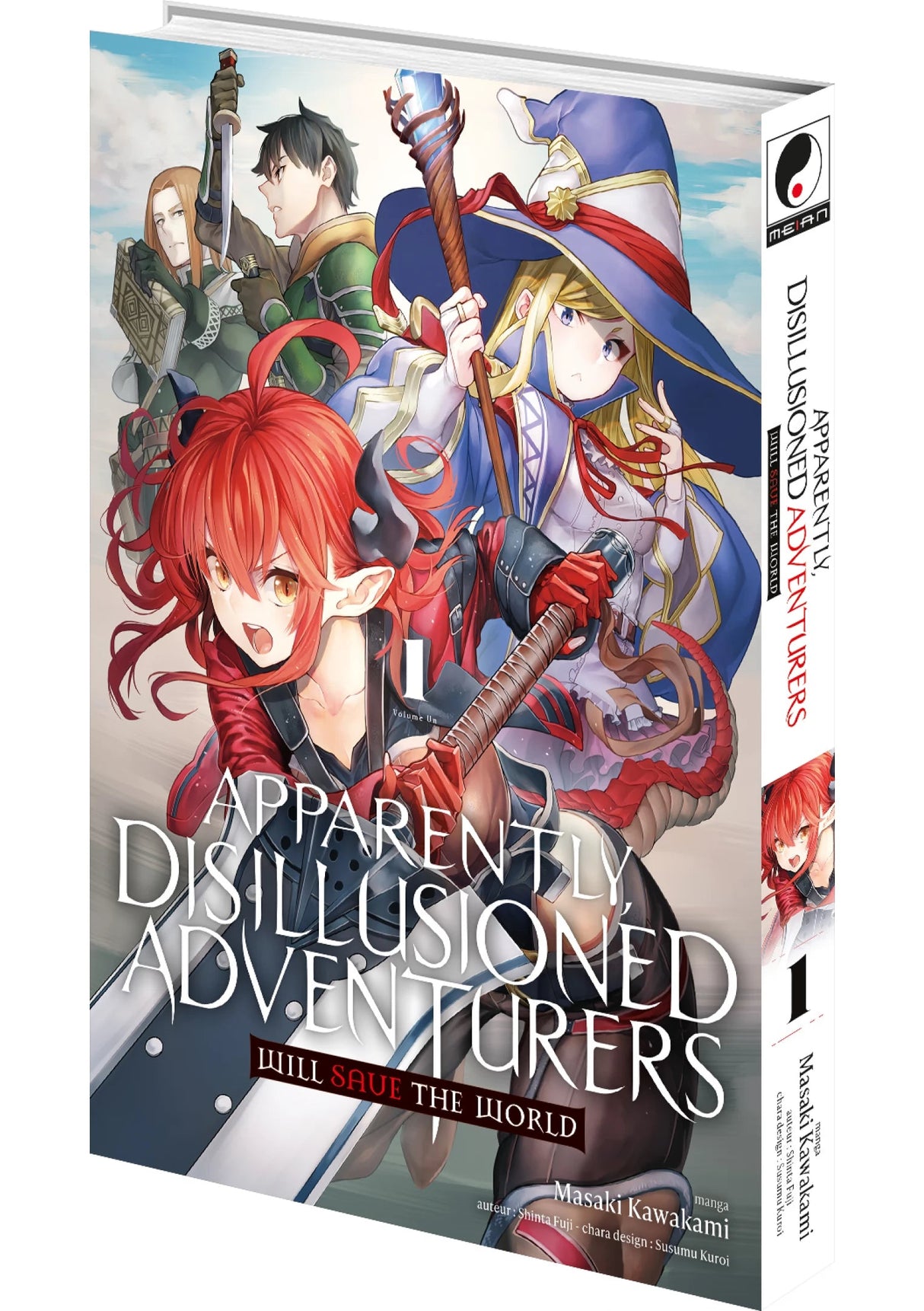 Apparently, Disillusioned Adventurers Will Save the World – Tome 1 - Natsume Corp