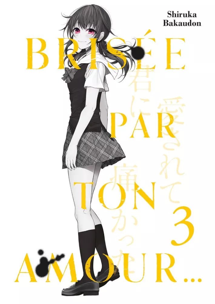 Brisée par ton amour... - Tome 3 - Natsume Corp