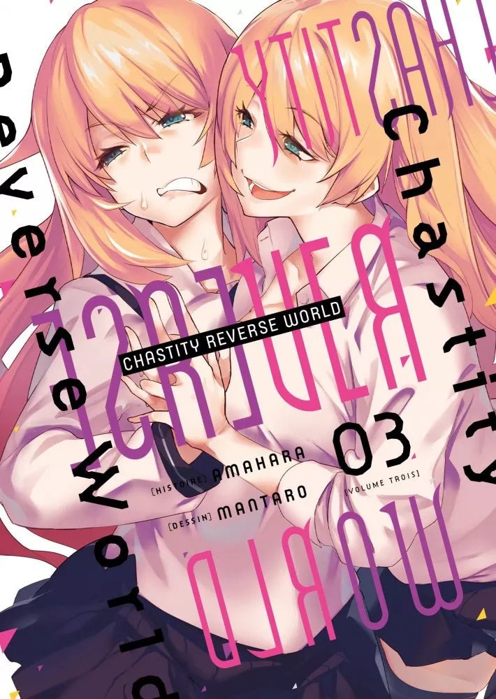 Chastity Reverse World - Tome 3 - Natsume Corp