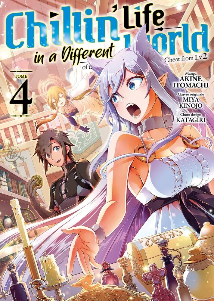 Chillin' Life in a Different World - Tome 4 - Natsume Corp