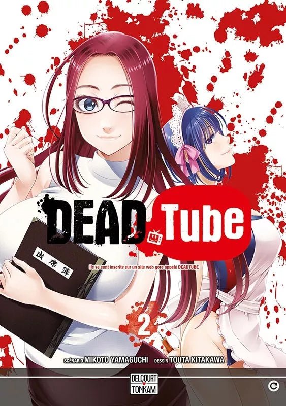 DEAD Tube - Tome 2 - Natsume Corp