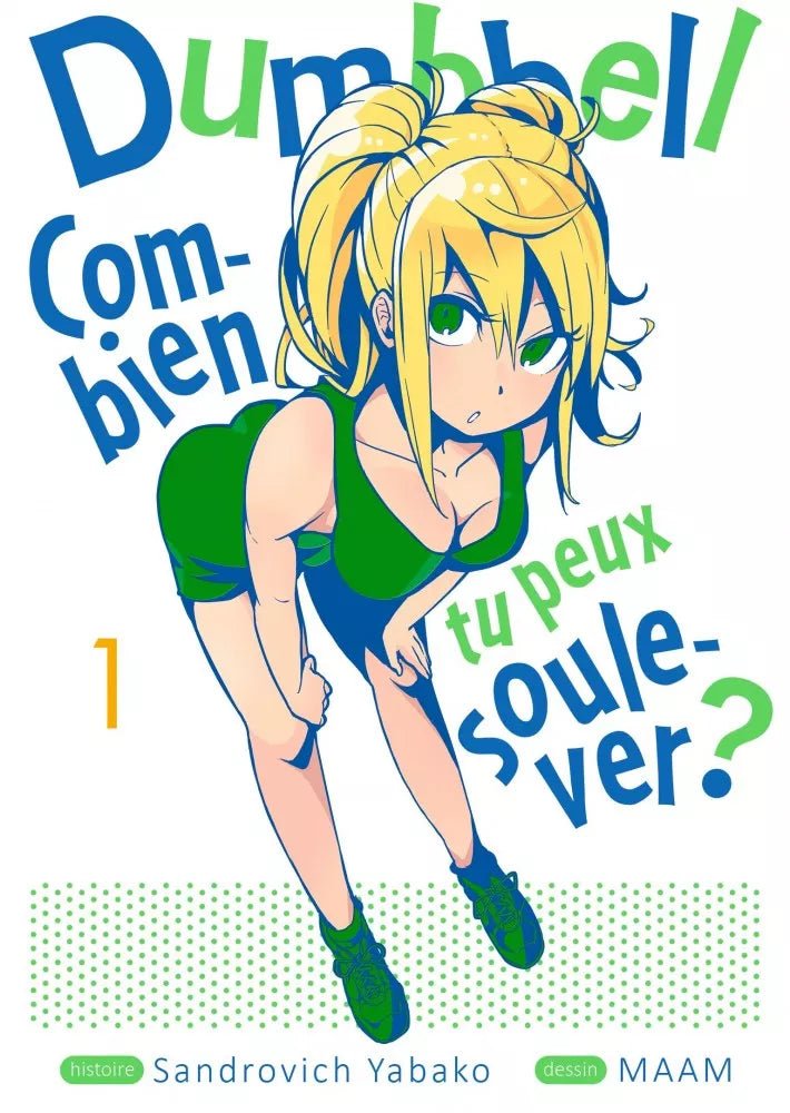 Dumbbell - Combien tu peux soulever ? - Tome 1 - Natsume Corp