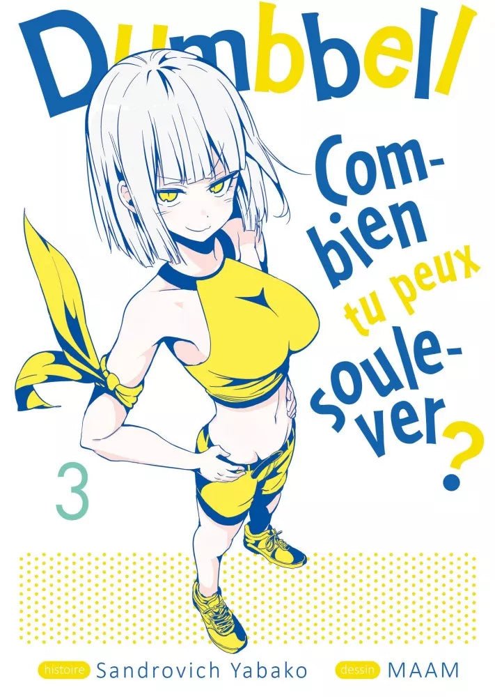 Dumbbell - Combien tu peux soulever ? - Tome 3 - Natsume Corp