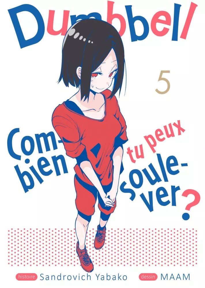 Dumbbell - Combien tu peux soulever ? - Tome 5 - Natsume Corp