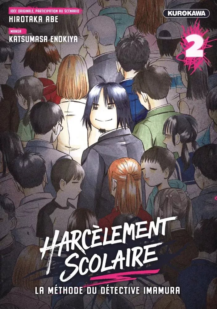 Harcèlement scolaire - La Méthode du détective Imamura - tome 2 - Natsume Corp