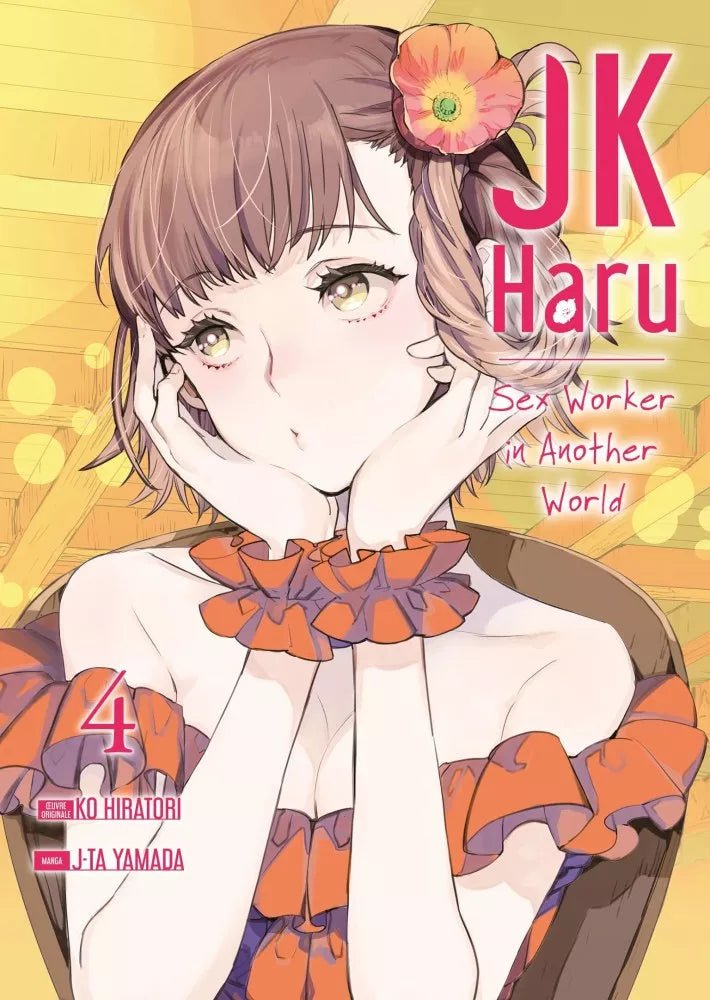 JK Haru - Sex Worker in Another World - Tome 4 - Natsume Corp