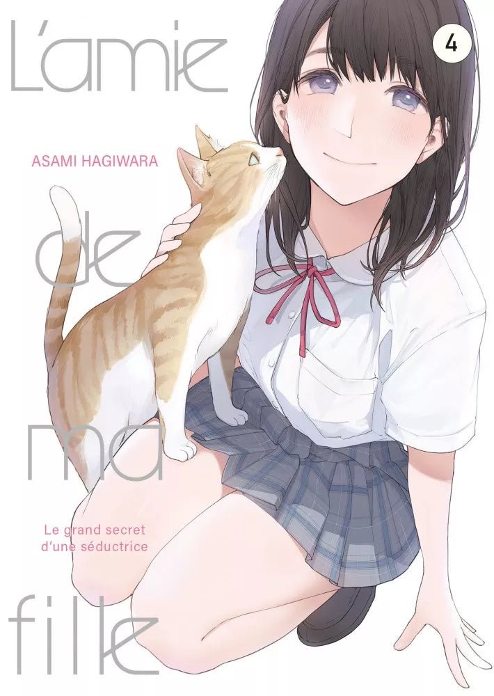 L'amie de ma fille... - Tome 4 - Natsume Corp