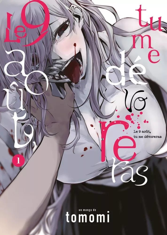 Le 9 août, tu me dévoreras - Tome 1 - Natsume Corp