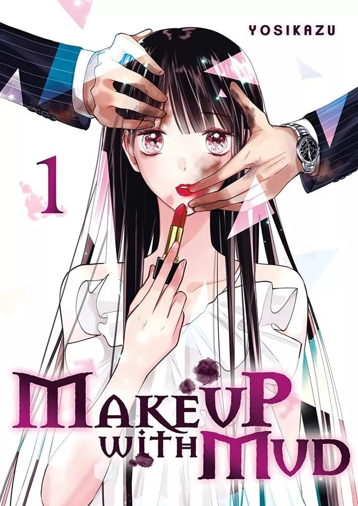 Make Up with Mud - Tome 1 - Natsume Corp