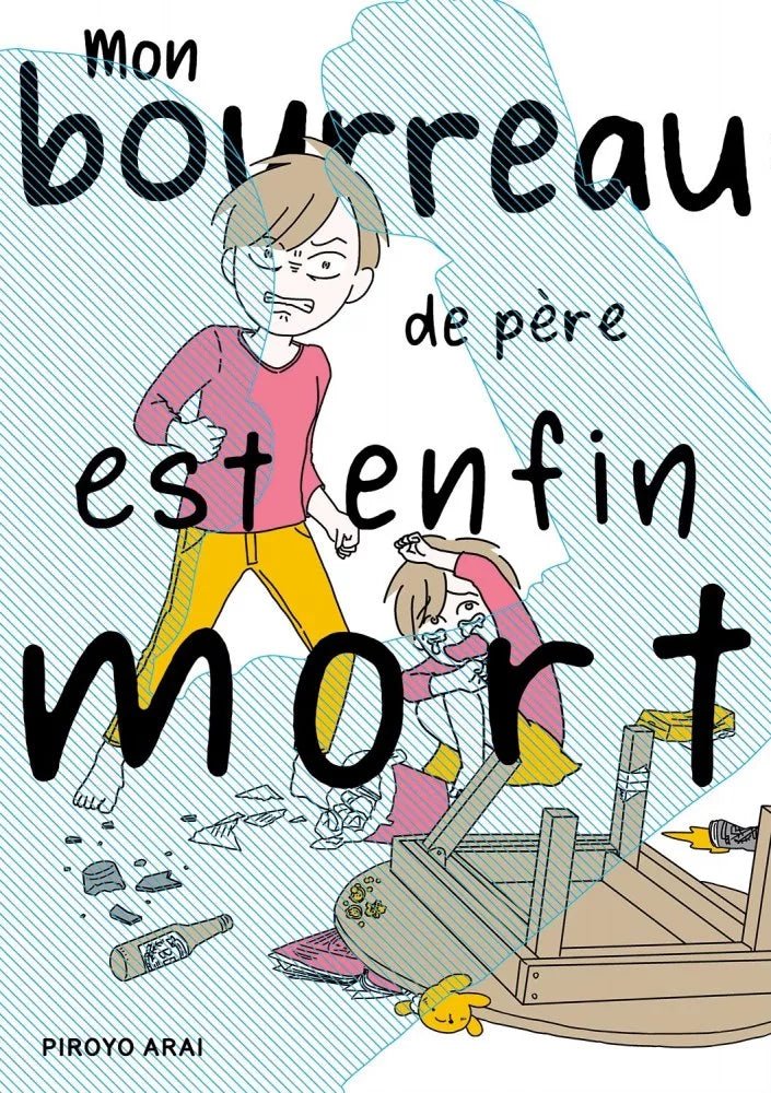 Mon bourreau de père est enfin mort - Tome 1 - Natsume Corp
