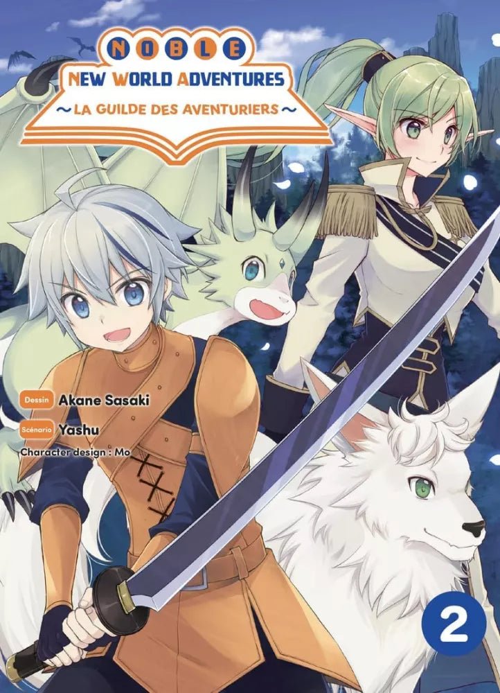 Noble New World Adventure - La Guilde des aventuriers - Tome 2 - Natsume Corp