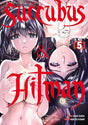 Succubus & Hitman - Tome 5 - Natsume Corp