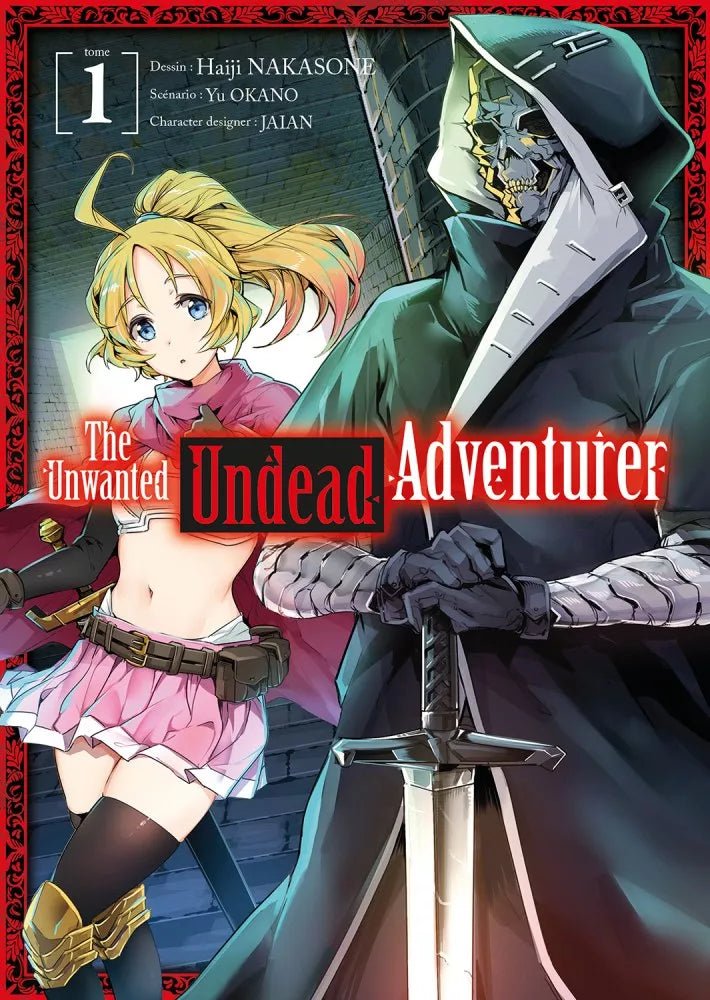 The Unwanted Undead Adventurer - Tome 1 - Natsume Corp