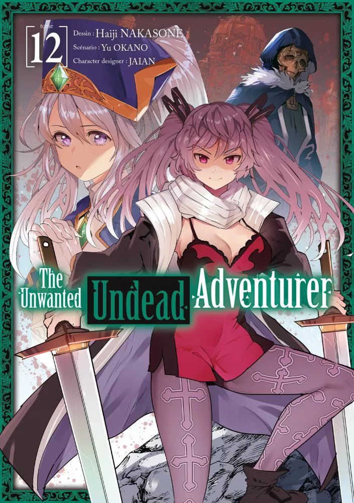 The Unwanted Undead Adventurer - Tome 12 - Natsume Corp