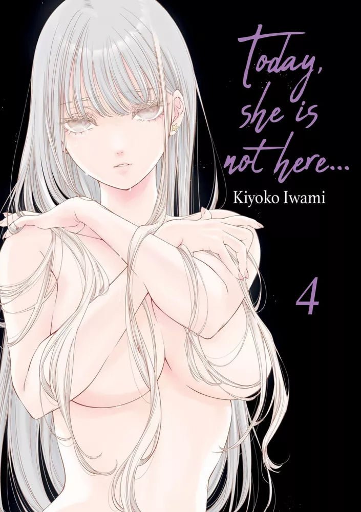 Today, She is not here... - Tome 4 - Natsume Corp