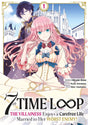 7th Time Loop - The Villainess Enjoys a Carefree Life - Tome 1 - Natsume Corp