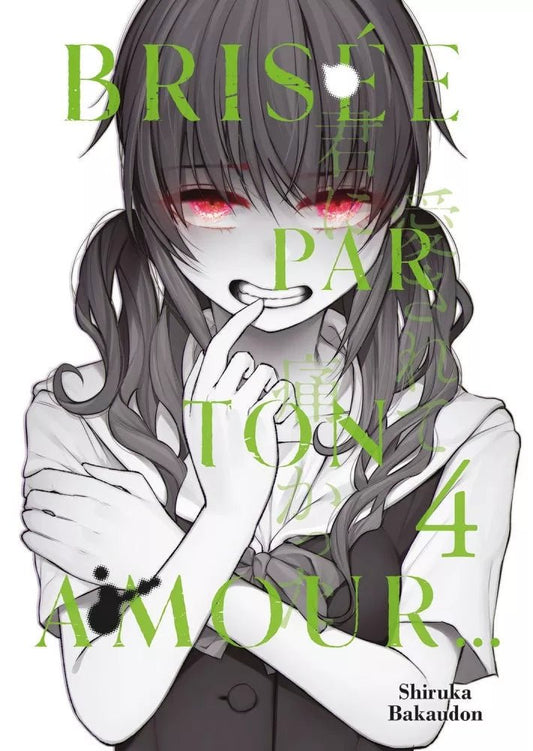 Brisée par ton amour... - Tome 4 - Natsume Corp