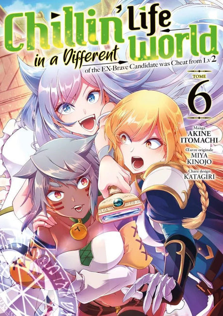 Chillin' Life in a Different World - Tome 6 - Natsume Corp