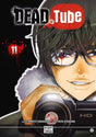 DEAD Tube - Tome 11 - Natsume Corp