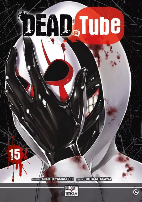 DEAD Tube - Tome 15 - Natsume Corp