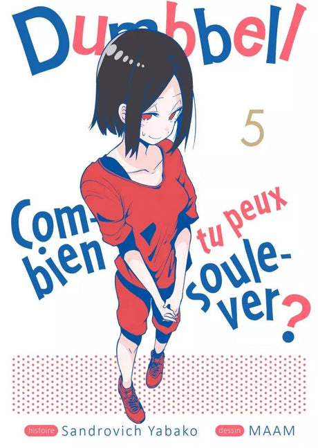 Dumbbell - Combien tu peux soulever ? - Tome 5 - Natsume Corp
