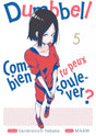 Dumbbell - Combien tu peux soulever ? - Tome 5 - Natsume Corp