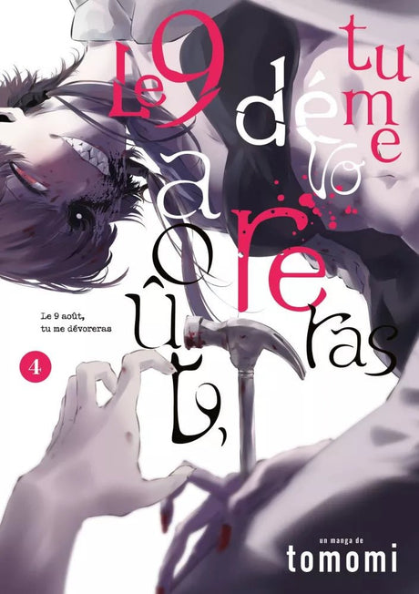 Le 9 août, tu me dévoreras - Tome 4 - Natsume Corp