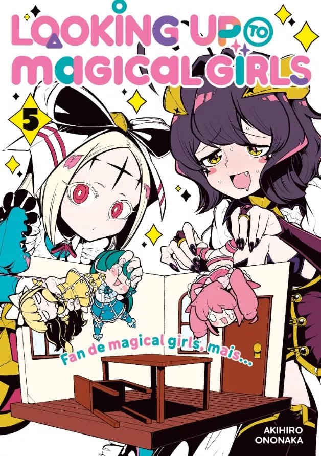 Looking up to Magical Girls - Tome 5 - Natsume Corp