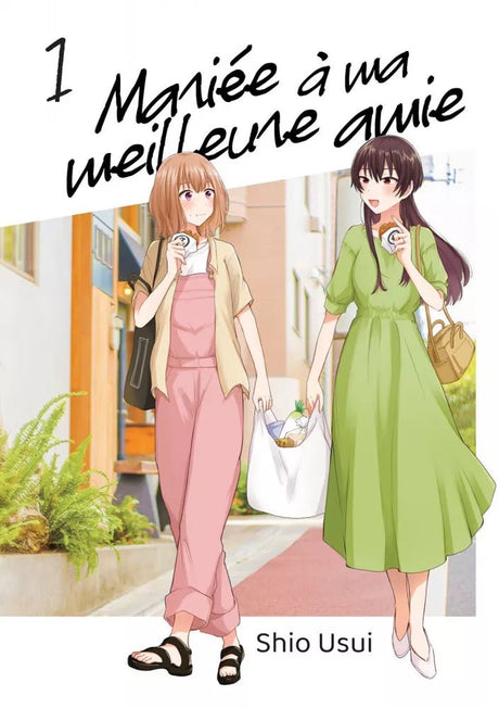Mariée à ma meilleure amie - Tome 1 - Natsume Corp