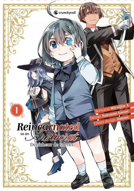 Reincarnated as an Aristocrat - Dénicheur de talent - Tome 1 - Natsume Corp