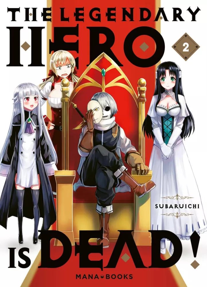 The Legendary Hero is Dead! - Tome 2 - Natsume Corp