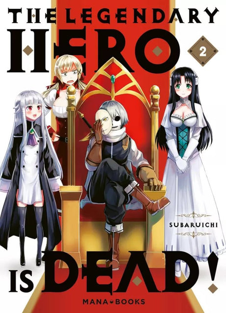 The Legendary Hero is Dead! - Tome 2 - Natsume Corp