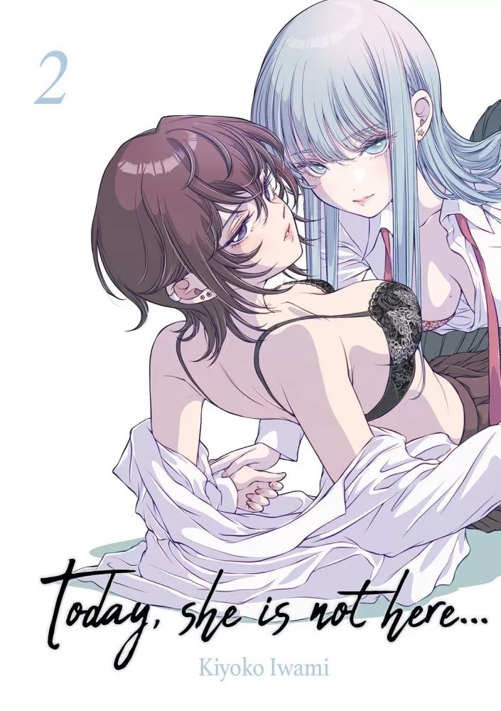 Today, She is not here... - Tome 2 - Natsume Corp